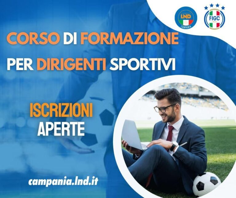 C.R. Campania FIGC LND, Corso per Dirigente Sportivo: ecco come iscriversi