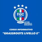 Coordinamento FIGC SGS Campania, corsi informativi ‘Grassroots Livello E’: info